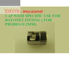 CAP WITH SPECIFIC USE FOR BAYONET FITTING ( FOR PROBES Ø 2MM) | ĐẠI LÝ NHÀ PHÂN PHỐI ĐỘC QUYỀN ITALC
